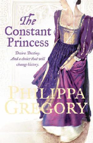 [The Plantagenet and Tudor Novels 06] • The Constant Princess